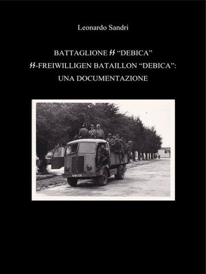 cover image of Il battaglione SS Debica--Una documentazione